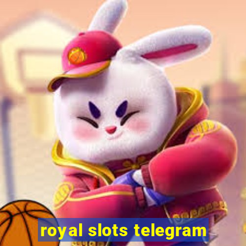 royal slots telegram